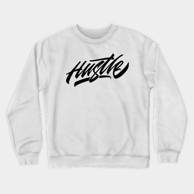 Hustle Crewneck Sweatshirt by Already Original